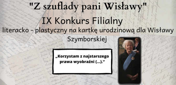 Banner dziewiątego konkursu filialnego literacko-plastycznego na kartkę urodzinową dla Wisławy Szymborskiej
